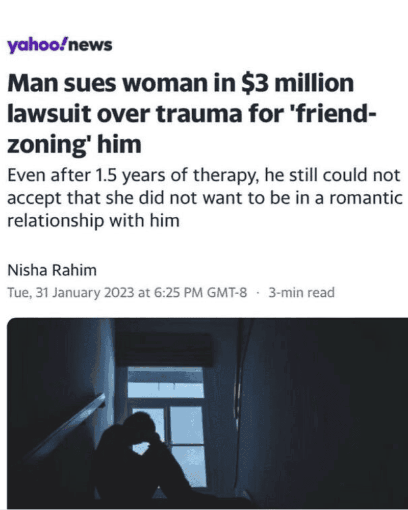 From Friend Zoning to Suing